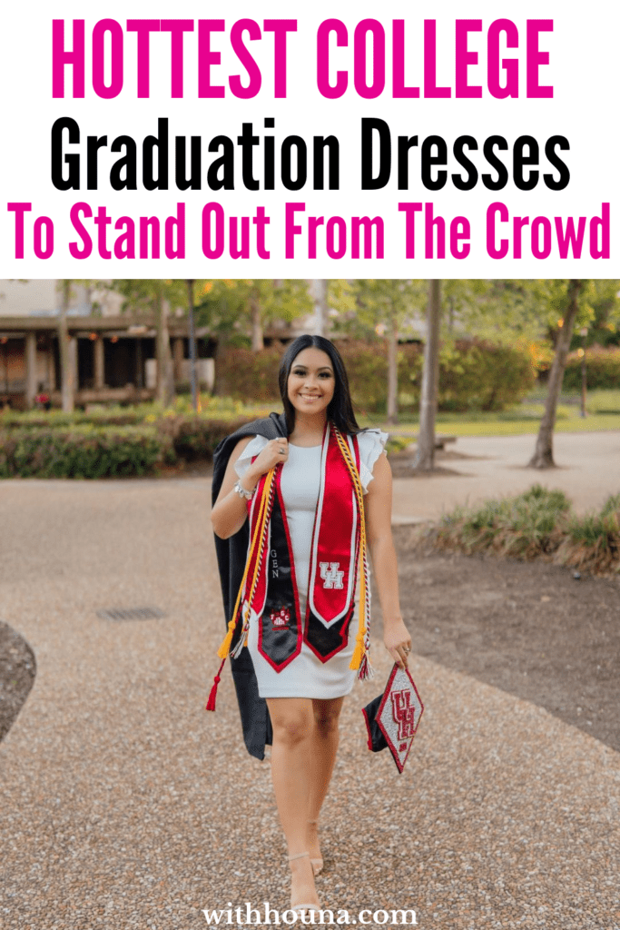 College Graduation girl image with text that says: Hottest college graduation dresses to stand out from the crowd.