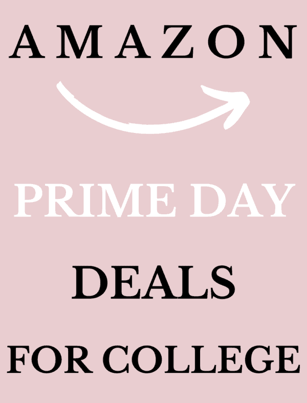 Amazon prime day deals for college