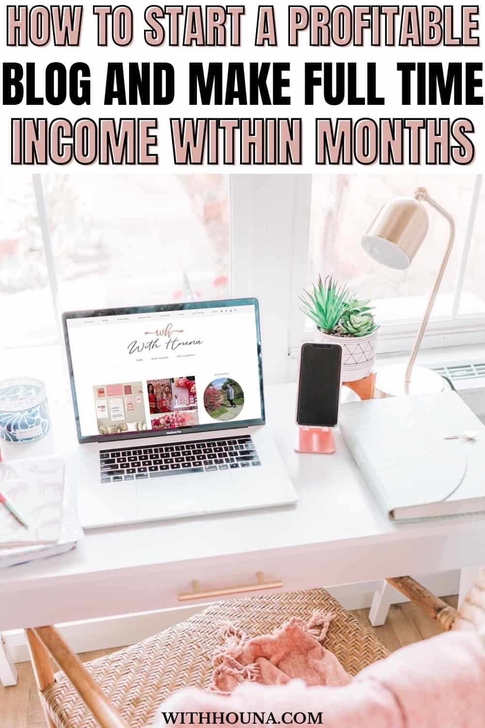 How to Start a Profitable Blog in 2025 and Make Money - With Houna
