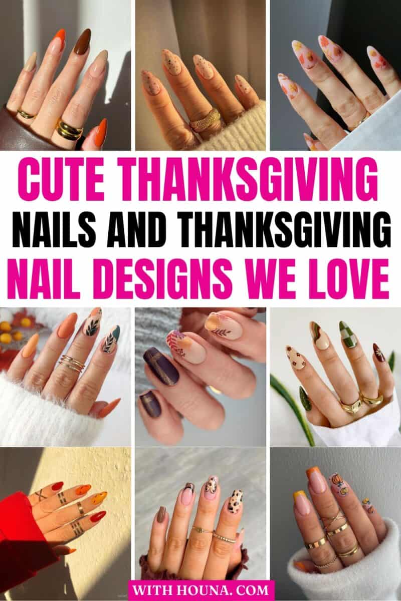 47 Cute Thanksgiving Nail Ideas and Thanksgiving Nails You Have to